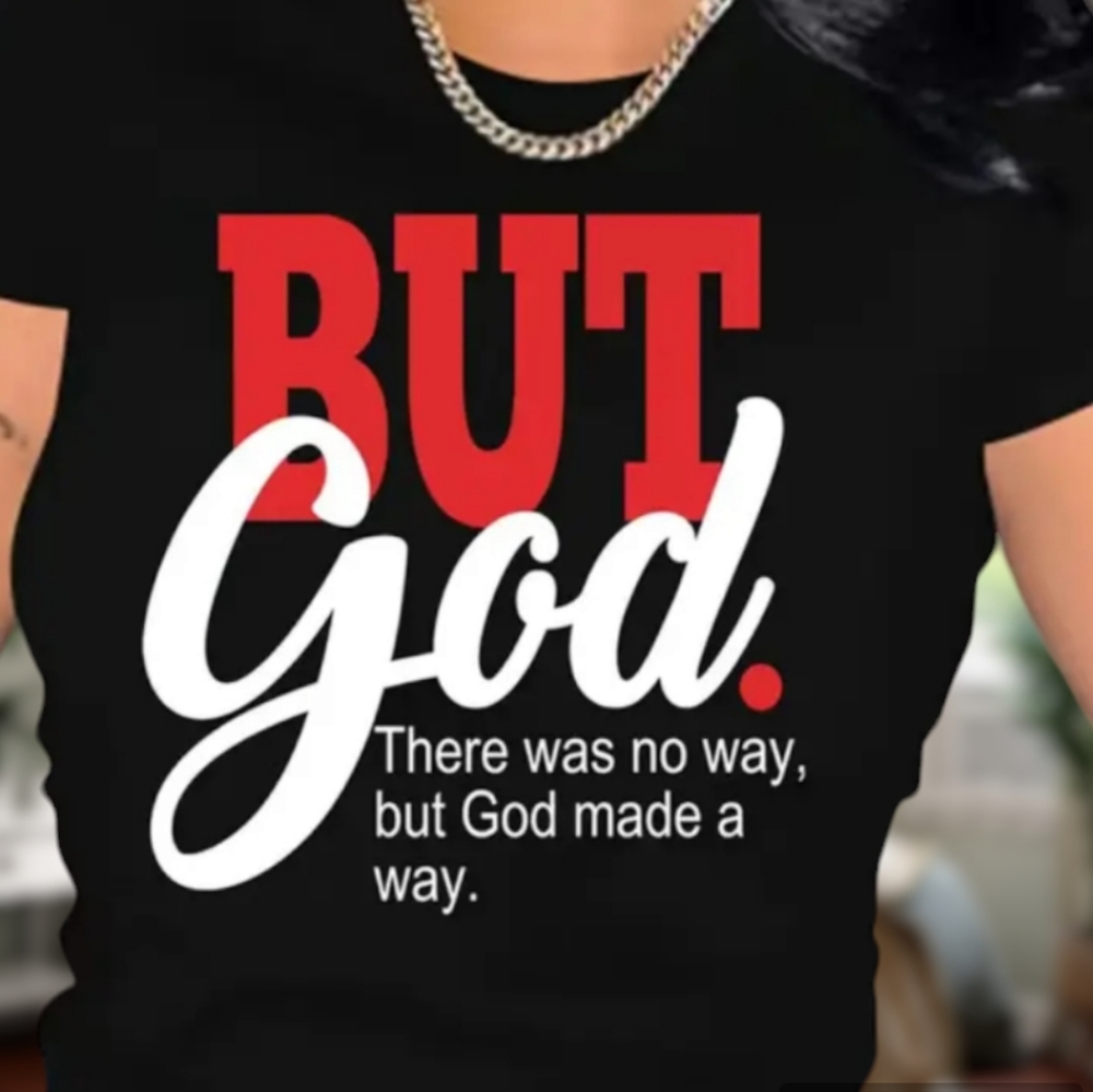 Women's Large T-shirt Black "But God" Letter Print Short Sleeve Crew Neck